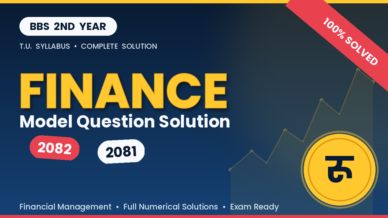 bbs 2nd year finance model question solution 2082 2081 thumbnail